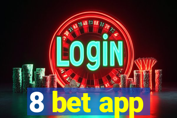 8 bet app